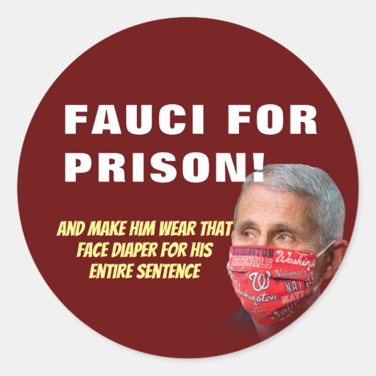 Fauci voor gevangenisstraf - anti - anthony fauci  ronde sticker (Voorkant)