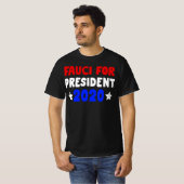 Fauci voor President 2020 T-shirt (Voorkant volledig)