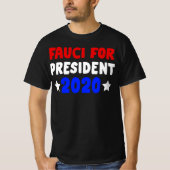 Fauci voor President 2020 T-shirt (Voorkant)