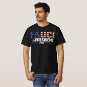 Fauci voor President 2020 T-shirt (Voorkant volledig)