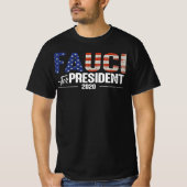 Fauci voor President 2020 T-shirt (Voorkant)
