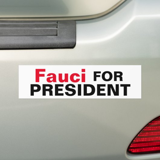 Fauci voor President Bumpersticker (Op auto)