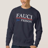 FAUCI VOOR PRISON T-Shirt (Voorkant)
