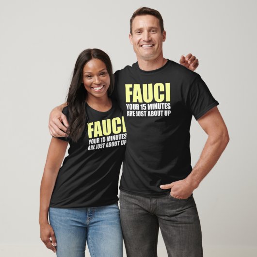 FAUCI'S 15 MINUTEN T-Shirt (Unisex)