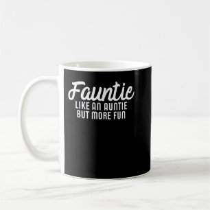 Fauntie Auntie Fun tante Koffiemok