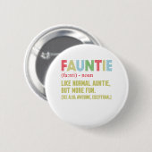 Fauntie Auntie Ronde Button 5,7 Cm (Voorkant /achterkant)