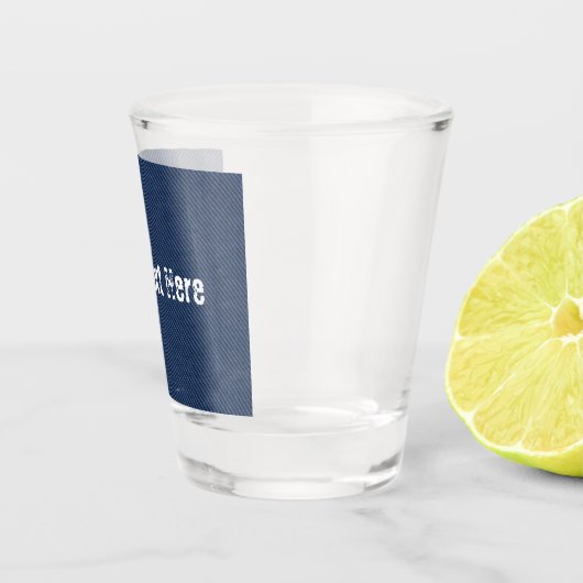Faux Blue Jeans Fabric Aangepaste tekst Shot Glass Shot Glas (Rechts)
