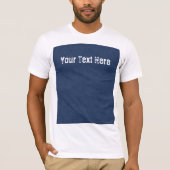 Faux Blue Jeans stof T-shirt met aangepaste tekst (Voorkant)