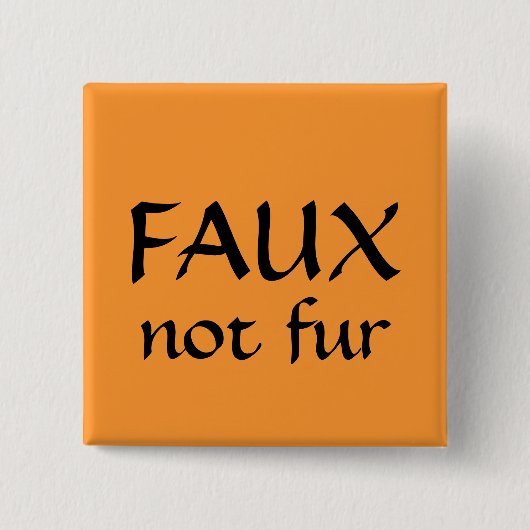 FAUX, geen bont Vierkante Button 5,1 Cm (Voorkant)
