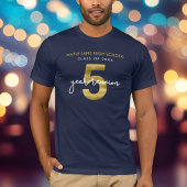 Faux Gold 5 jaar klasse reünie T-shirt