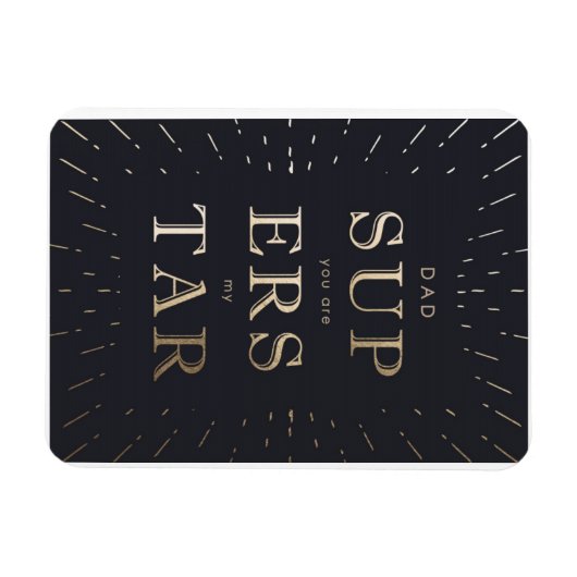 faux gold folie dad is superstar vaderdag magneet (Horizontaal)