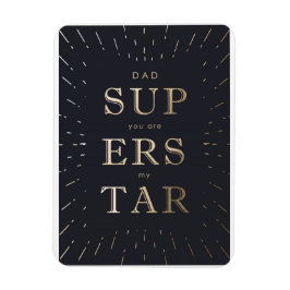 faux gold folie dad is superstar vaderdag magneet