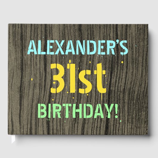 Faux Hood, Tekstverf, 31st Birthday + Naam Gastenboek (Voorkant)