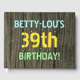 Faux Hood, Tekstverf, 39th Birthday + Naam Gastenboek