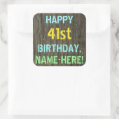 Faux Hood, Tekstverf, 41st Birthday + Naam Vierkante Sticker (Tas)