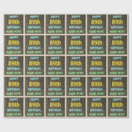 Faux Hood, Tekstverf, 89th Birthday + Naam Cadeaupapier