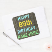 Faux Hood, Tekstverf, 89th Birthday + Naam Vierkante Sticker (Envelop)