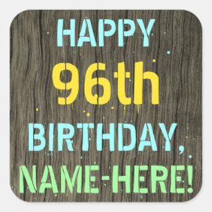 Faux Hood, Tekstverf, 96th Birthday + Naam Vierkante Sticker