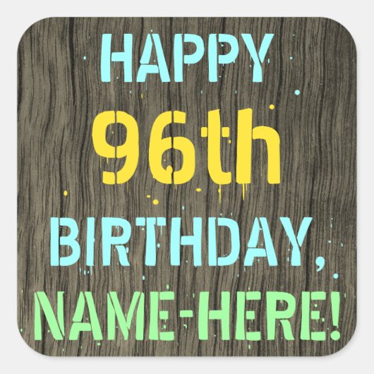 Faux Hood, Tekstverf, 96th Birthday + Naam Vierkante Sticker (Voorkant)
