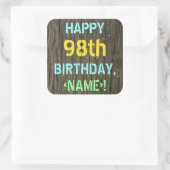 Faux Hood, Tekstverf, 98th Birthday + Naam Vierkante Sticker (Tas)