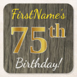 Faux hout, Faux Gold 75th Birthday   Aangepaste na Kartonnen Onderzetters<br><div class="desc">Dit eenvoudige papieren ontwerp van het onderzetter bevat een bericht als "FirstName's 75th Birthday!", met de "75th" met een faux/imitatie goudachtige kleurenverschijning, op een achtergrond met een bijtend faux houtuiterlijk. De naam kan worden gepersonaliseerd. Een gepersonaliseerd papieren onderzetter als deze zou misschien op een verjaardagsfeestje kunnen worden gebruikt voor iemand...</div>