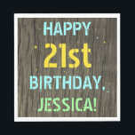 Faux hout, Tekstuitje, 21st Birthday   Naam Servet<br><div class="desc">Dit leuke verjaardagsservaringsontwerp bevat een bericht als "HAPPY 21st BIRTHDAY, JESSICA!", waar de naam gepersonaliseerd kan worden. Op de achtergrond ziet u een roestachtig, bruin, faux-vormig patroon met houten korrels. De aanpasbare berichttekst kenmerkt kleuren zoals blauw, geel, en groen, en het heeft een verschijning geïnspireerd door dat van geschilderd, gestencild...</div>