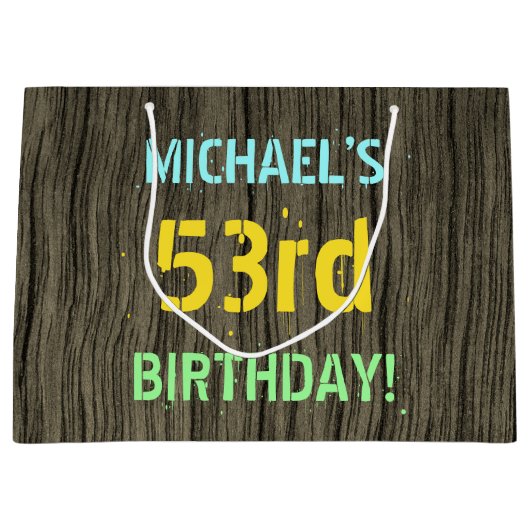 Faux hout, Tekstuitje, 53rd Birthday + Naam Groot Cadeauzakje (Voorkant)
