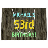 Faux hout, Tekstuitje, 53rd Birthday + Naam Groot Cadeauzakje (Achterkant)