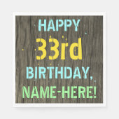 Faux hout, Tekstverf, 33rd Birthday + Naam Servet (Voorkant)