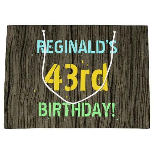 Faux hout, Tekstverf, 43rd Birthday + Naam Groot Cadeauzakje (Voorkant)