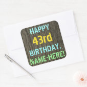 Faux hout, Tekstverf, 43rd Birthday + Naam Vierkante Sticker (Envelop)