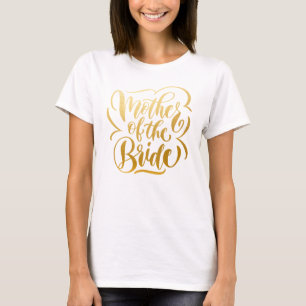Faux metallic goud moeder van de bruid t-shirt