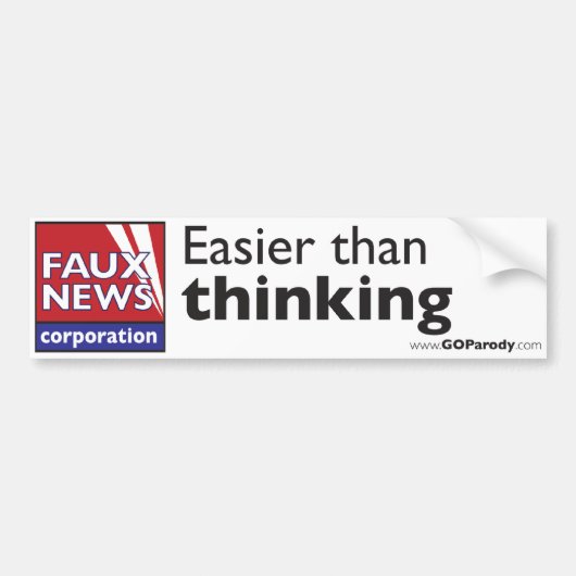 Faux News: Eenvoudiger dan denken Bumpersticker (Voorkant)