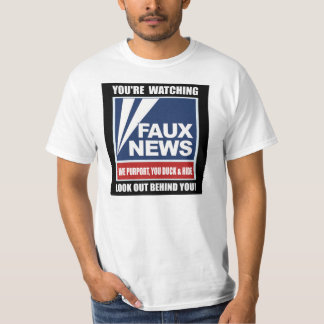 FAUX News... Kijk uit! T-shirt