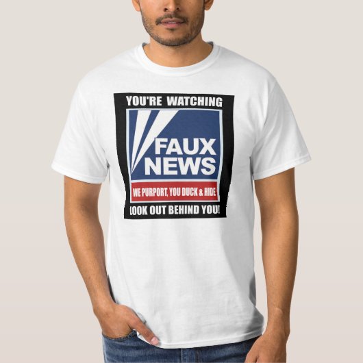 FAUX News... Kijk uit! T-shirt (Voorkant)