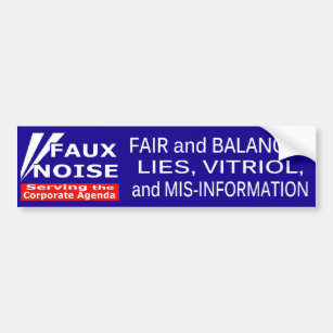 Faux Noise ALL Lies, Vitriol & MisInformation Bumpersticker