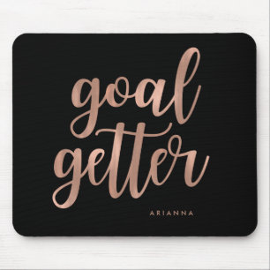 Faux Roos Gold Typografie op zwart   Goal Getter Muismat