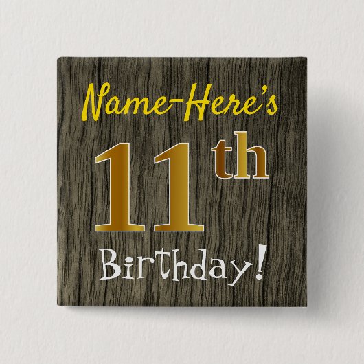 Faux Wood, Faux Gold 11th Birthday + Eigen naam Vierkante Button 5,1 Cm (Voorkant)