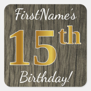 Faux Wood, Faux Gold 15th Birthday + Eigen naam Vierkante Sticker
