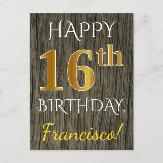 Faux Wood, Faux Gold 16th Birthday + Eigen naam Briefkaart (Voorkant)