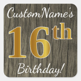Faux Wood, Faux Gold 16th Birthday + Eigen naam Vierkante Sticker