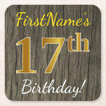 Faux Wood, Faux Gold 17th Birthday   Eigen naam Kartonnen Onderzetters<br><div class="desc">Dit eenvoudige papieren onderzetter is voorzien van een bericht als "FirstName's 17th Birthday!", met de "17th" een faux/imitatie goudachtige kleurenweergave, op een achtergrond met een bijtend faux-houtuiterlijk. De naam kan worden aangepast. Een gepersonaliseerd papieren onderzetter als deze kan misschien op een verjaardagsfeestje worden gebruikt voor iemand die zijn zeventiende verjaardag...</div>