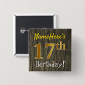 Faux Wood, Faux Gold 17th Birthday + Eigen naam Vierkante Button 5,1 Cm (Voorkant /achterkant)