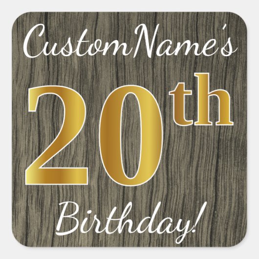Faux Wood, Faux Gold 20th Birthday + Eigen naam Vierkante Sticker (Voorkant)