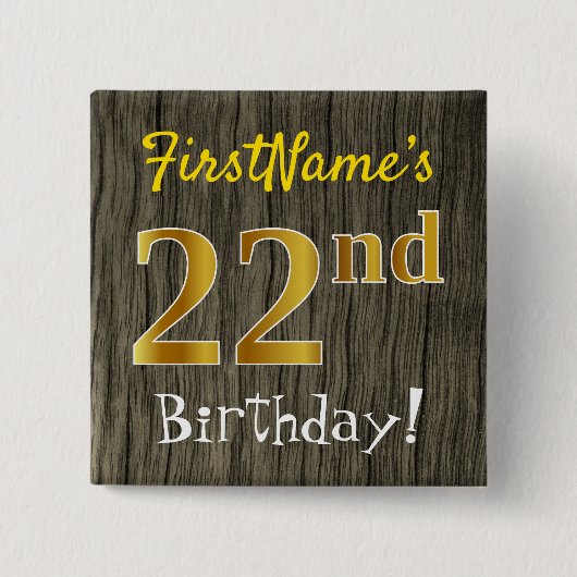 Faux Wood, Faux Gold 22e verjaardag + Eigen naam Vierkante Button 5,1 Cm (Voorkant)