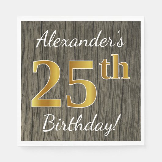 Faux Wood, Faux Gold 25th Birthday + Eigen naam Servetten (Voorkant)
