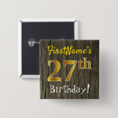 Faux Wood, Faux Gold 27th Birthday + Eigen naam Vierkante Button 5,1 Cm (Voorkant /achterkant)