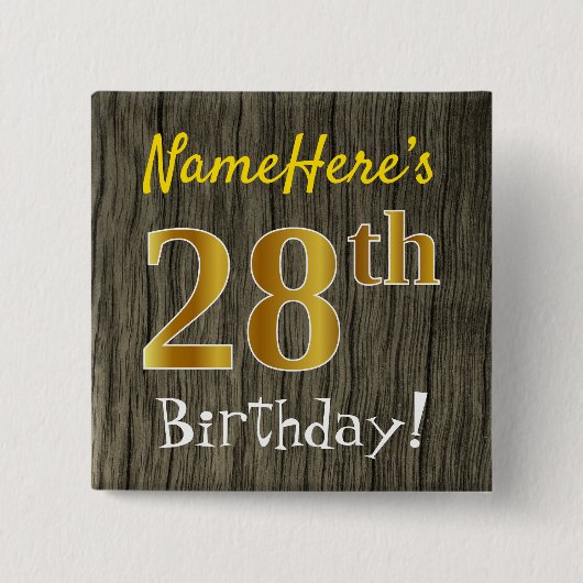 Faux Wood, Faux Gold 28th Birthday + Eigen naam Vierkante Button 5,1 Cm (Voorkant)