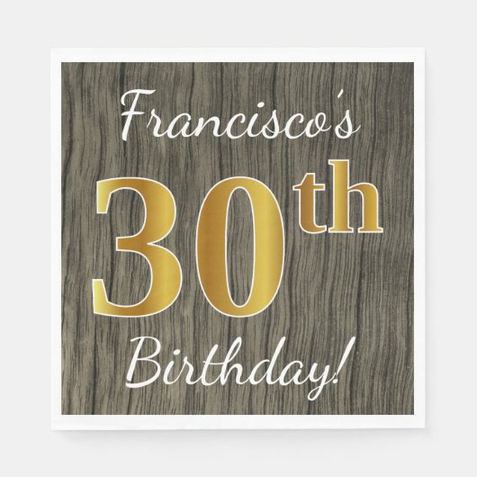 Faux Wood, Faux Gold 30th Birthday + Eigen naam Servet (Voorkant)