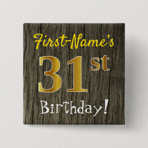 Faux Wood, Faux Gold 31st Birthday + Eigen naam Vierkante Button 5,1 Cm